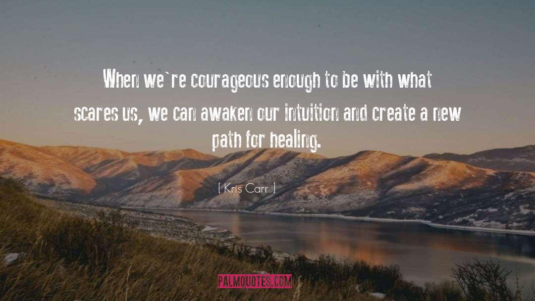 New Path quotes by Kris Carr