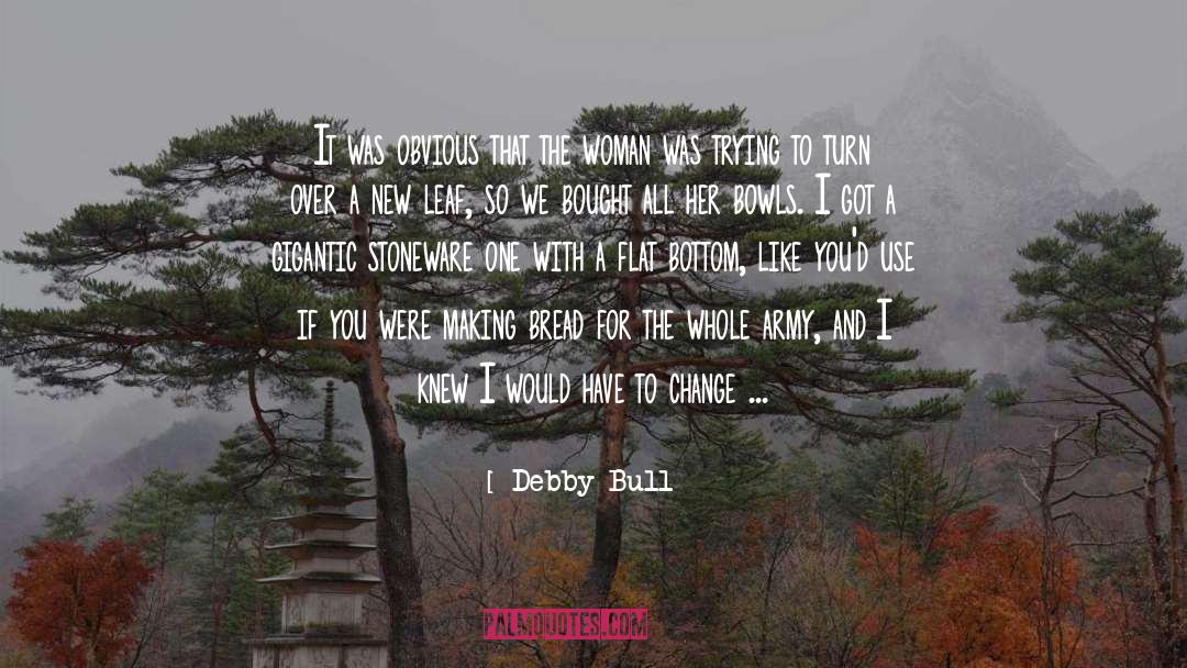 New Paths quotes by Debby Bull