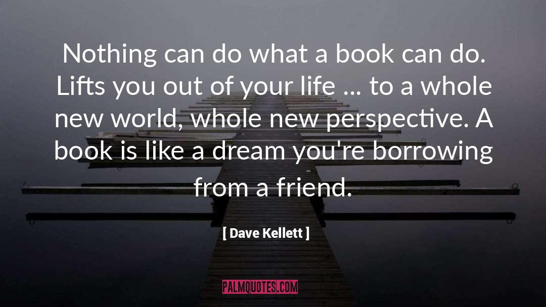 New Perspective quotes by Dave Kellett