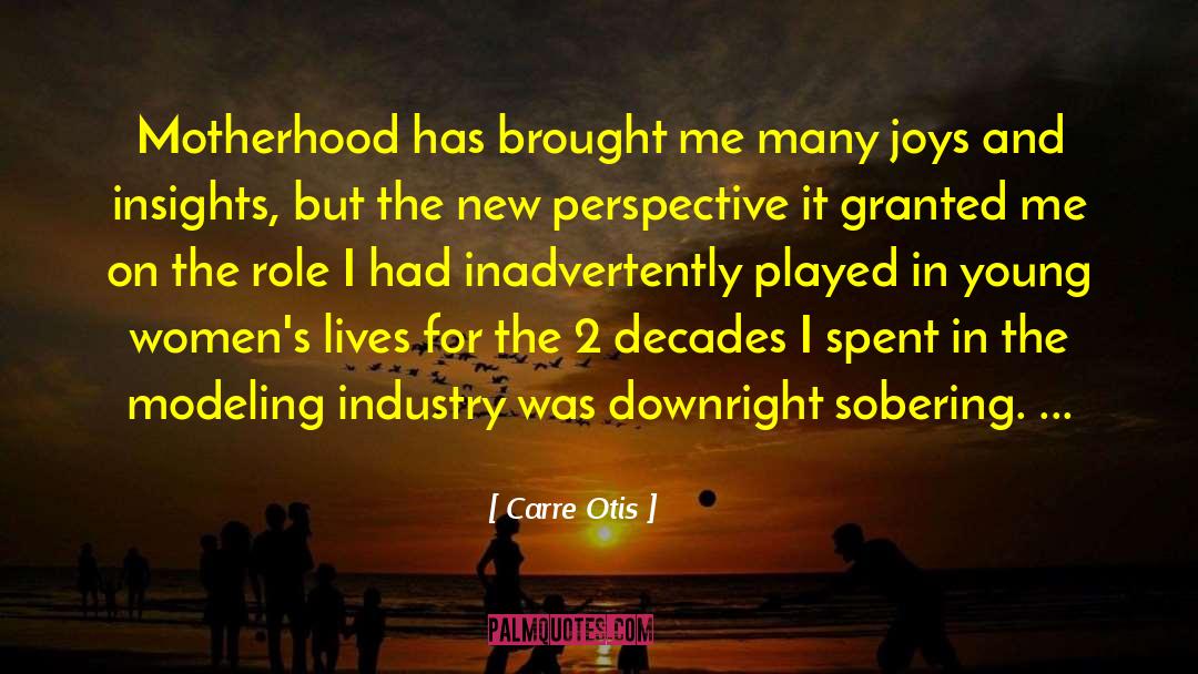 New Perspective quotes by Carre Otis