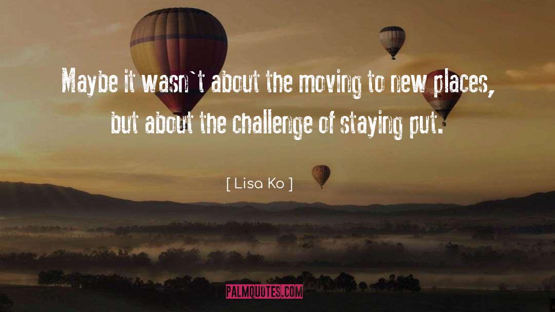 New Places quotes by Lisa Ko