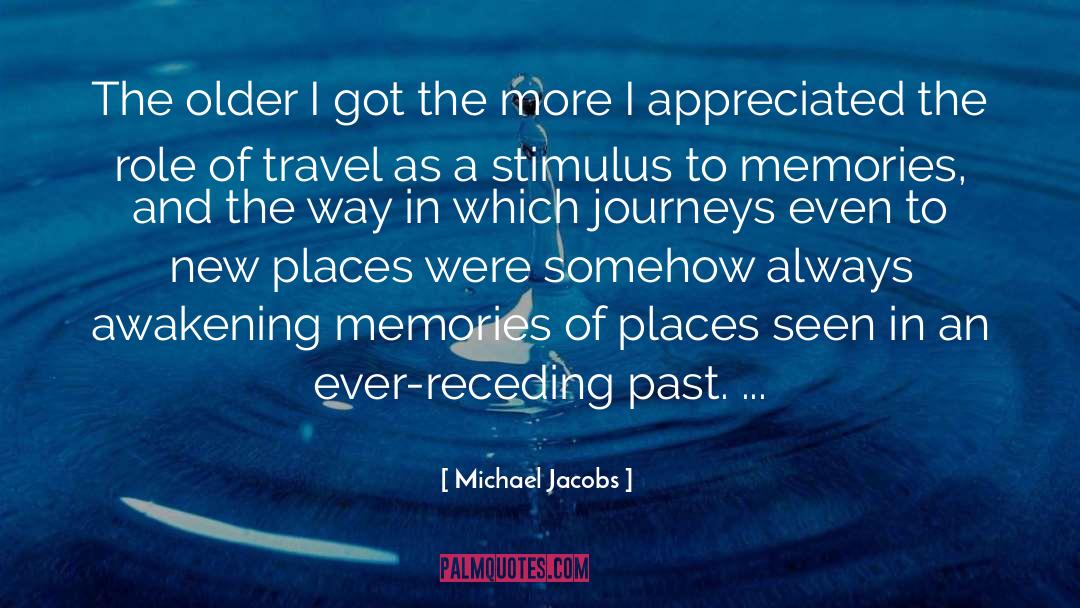 New Places quotes by Michael Jacobs