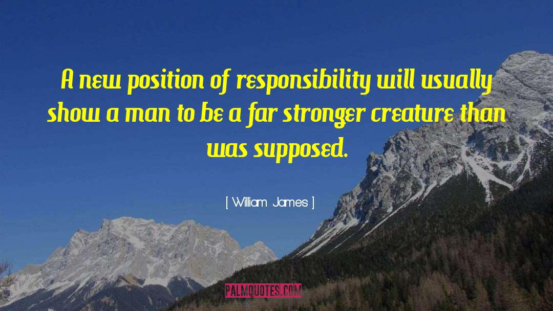 New Position quotes by William James