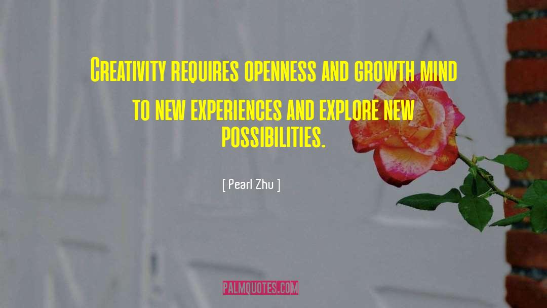 New Possibilities quotes by Pearl Zhu