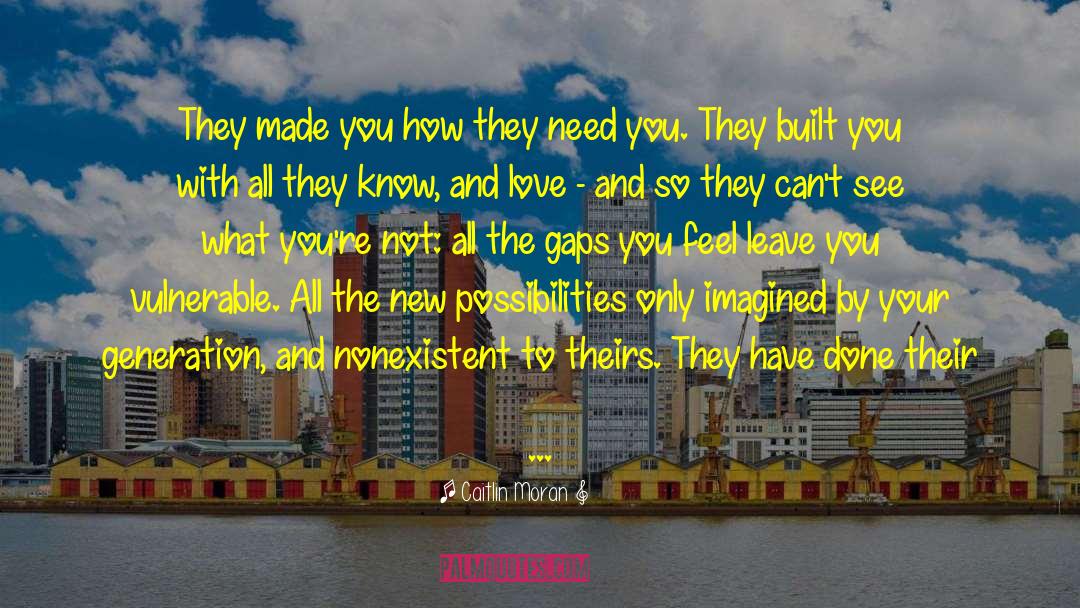New Possibilities quotes by Caitlin Moran