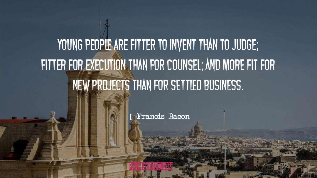 New Projects quotes by Francis Bacon