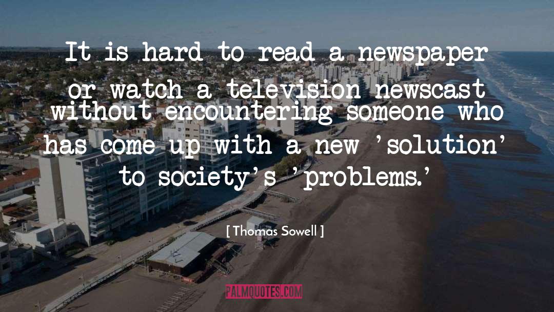 New Read quotes by Thomas Sowell