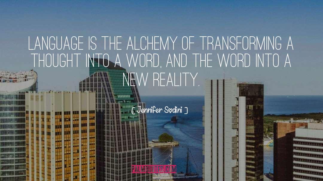 New Reality quotes by Jennifer Sodini