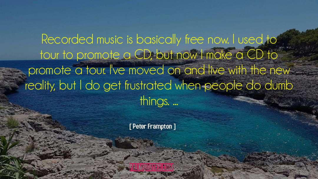 New Reality quotes by Peter Frampton