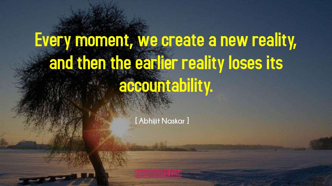 New Reality quotes by Abhijit Naskar