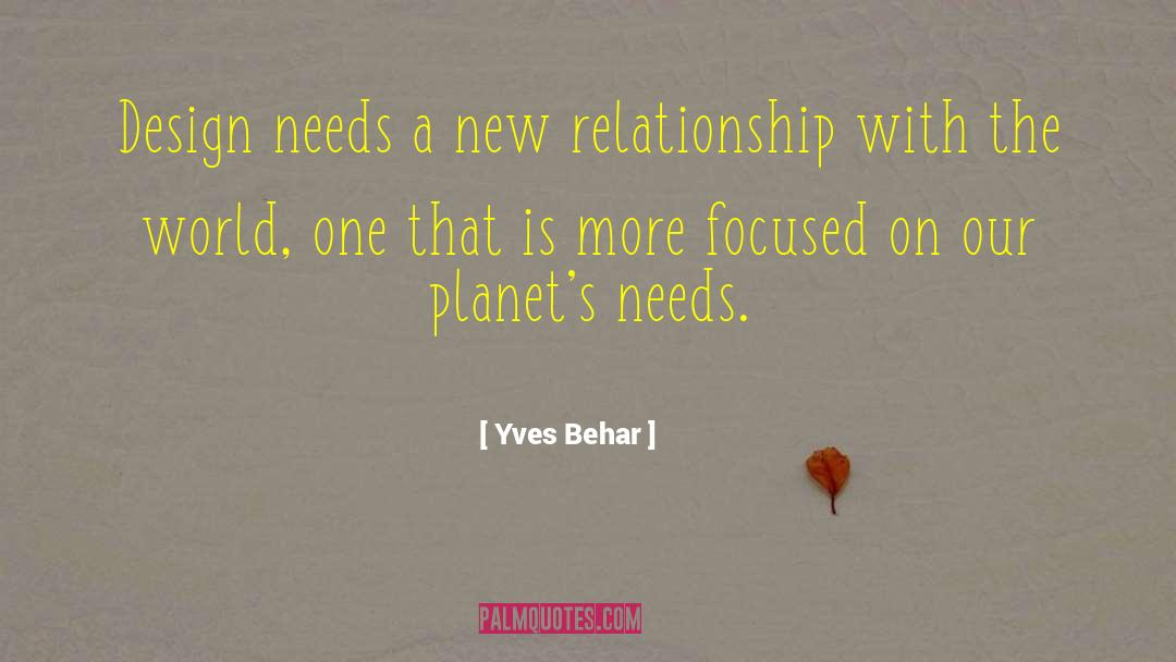 New Relationship quotes by Yves Behar