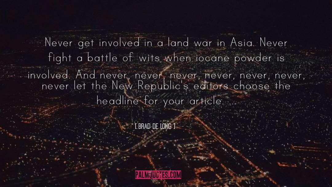 New Republic quotes by Brad De Long