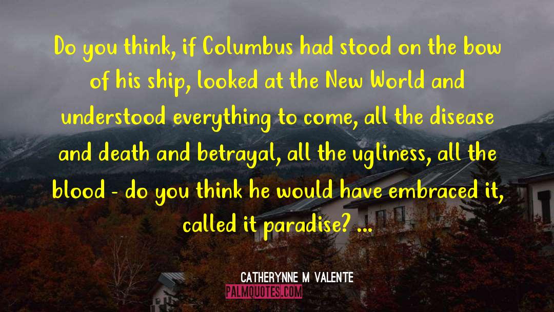 New Responsibilities quotes by Catherynne M Valente