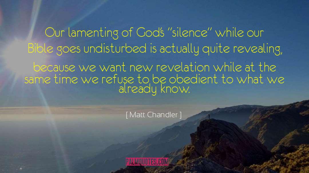 New Revelation quotes by Matt Chandler