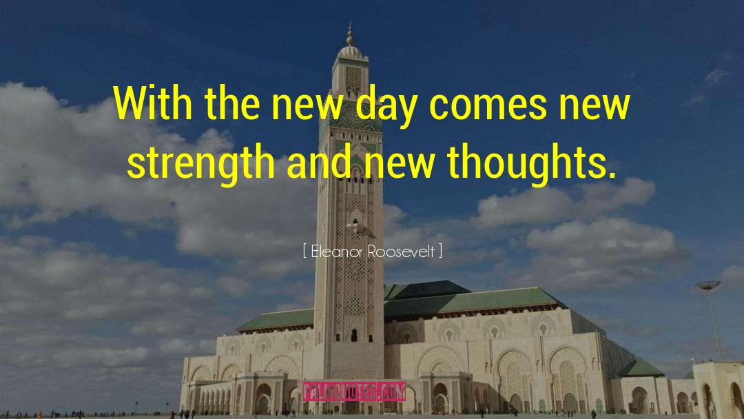 New Road quotes by Eleanor Roosevelt