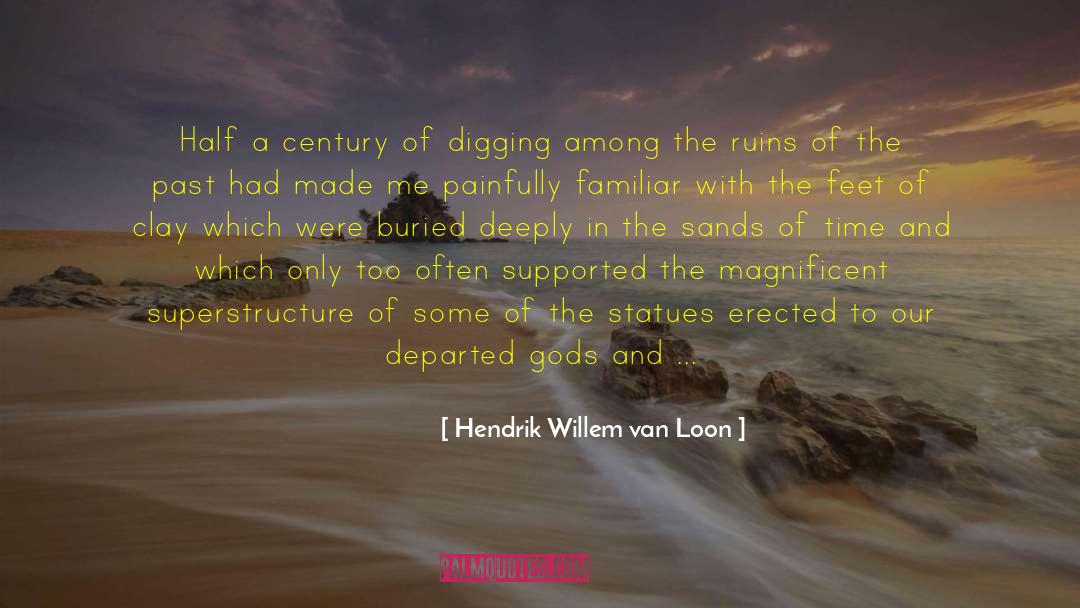 New Roads quotes by Hendrik Willem Van Loon