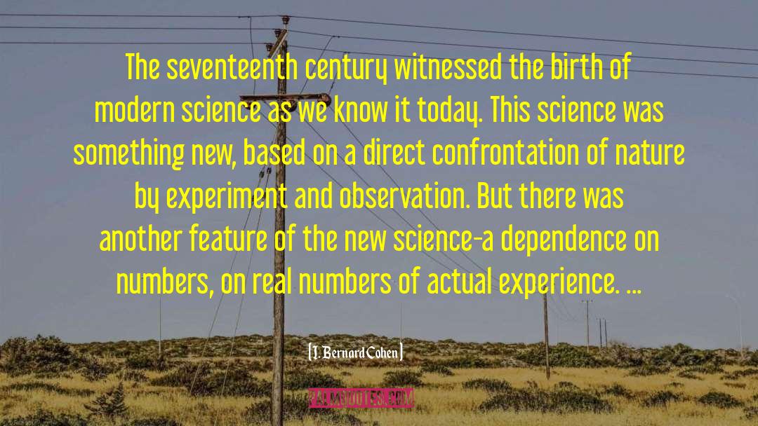 New Science quotes by I. Bernard Cohen