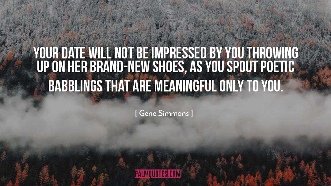 New Shoes quotes by Gene Simmons