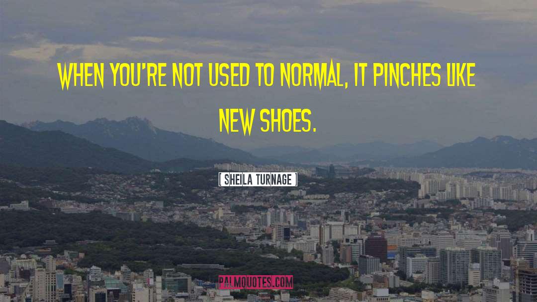 New Shoes quotes by Sheila Turnage