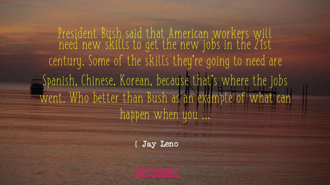 New Skills quotes by Jay Leno