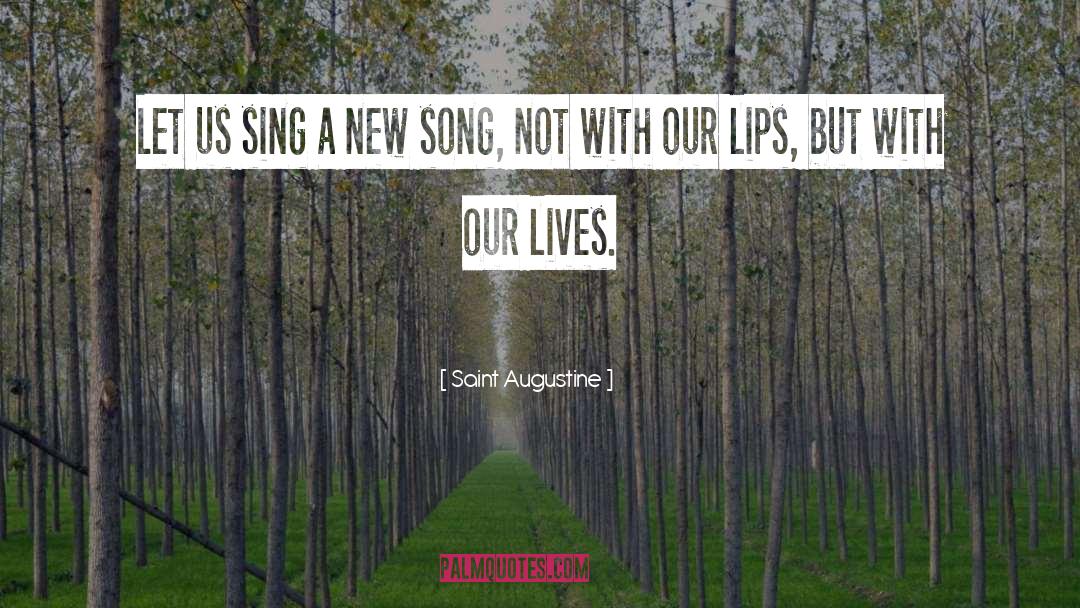 New Songs quotes by Saint Augustine