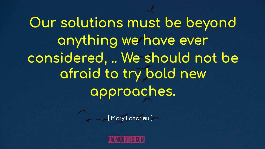 New Spaces quotes by Mary Landrieu