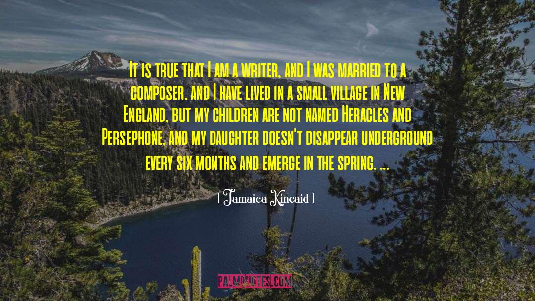 New Spring The Novel quotes by Jamaica Kincaid