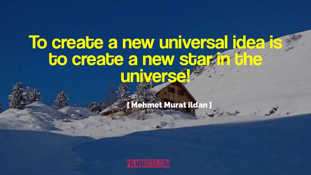 New Star quotes by Mehmet Murat Ildan