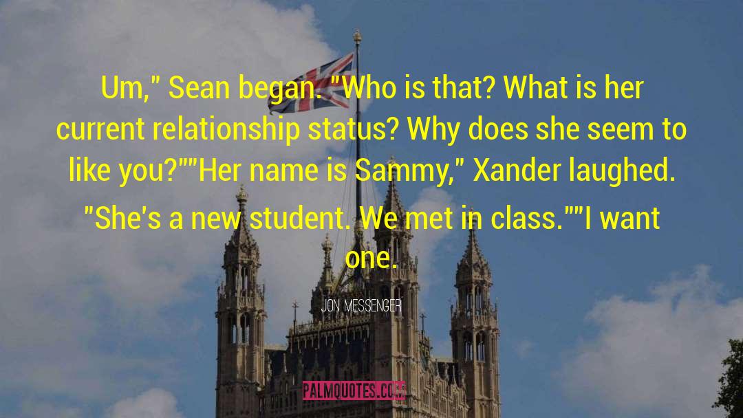 New Student quotes by Jon Messenger