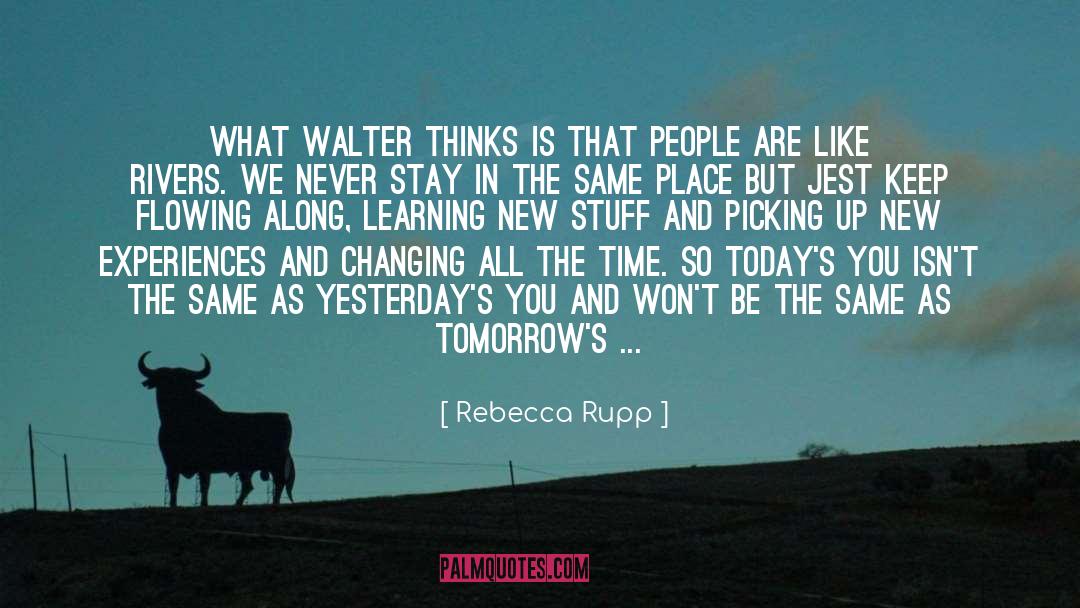New Stuff quotes by Rebecca Rupp