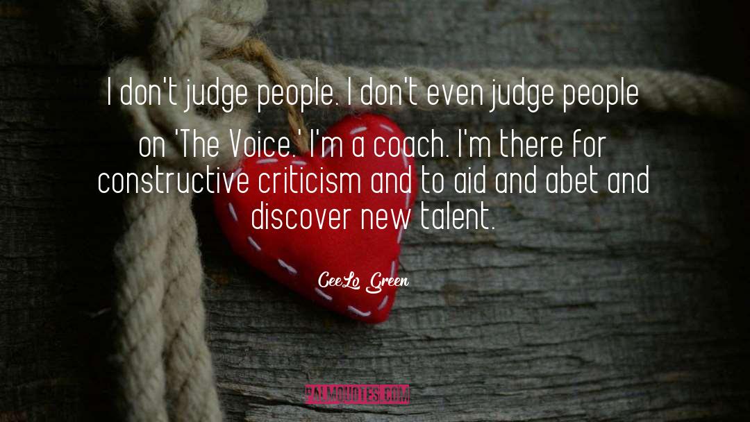 New Talent quotes by CeeLo Green