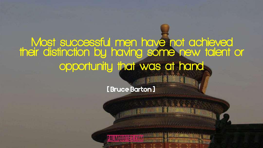 New Talent quotes by Bruce Barton