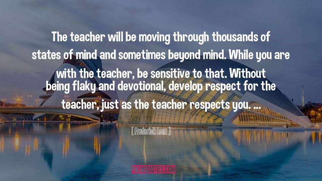 New Teacher Motivational quotes by Frederick Lenz