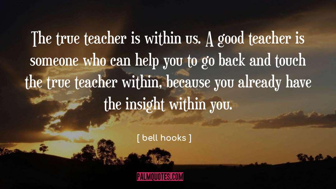 New Teacher Motivational quotes by Bell Hooks