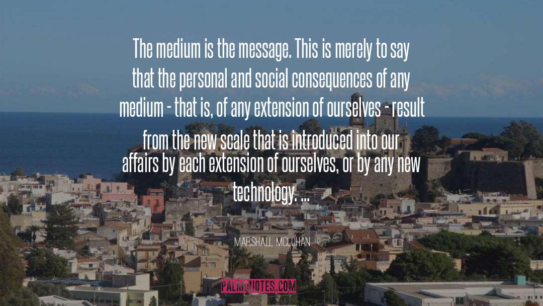 New Technology quotes by Marshall McLuhan