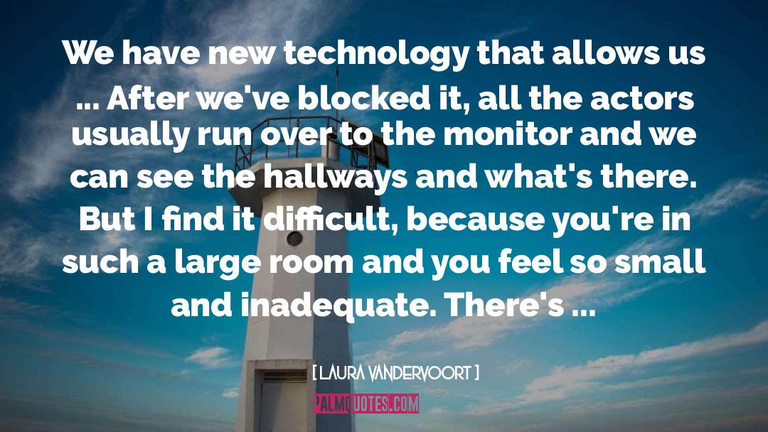 New Technology quotes by Laura Vandervoort