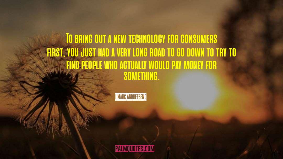 New Technology quotes by Marc Andreesen