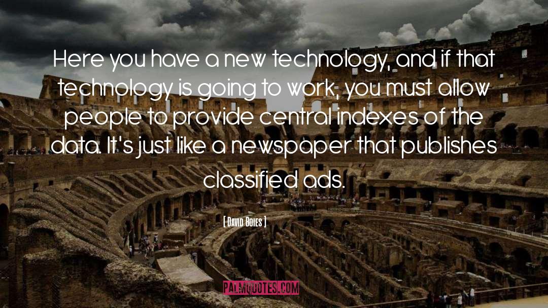 New Technology quotes by David Boies