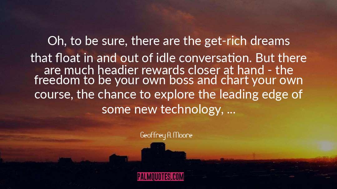 New Technology quotes by Geoffrey A. Moore