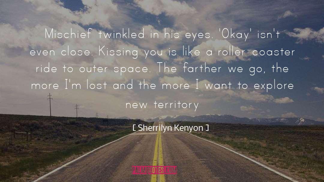 New Territory quotes by Sherrilyn Kenyon