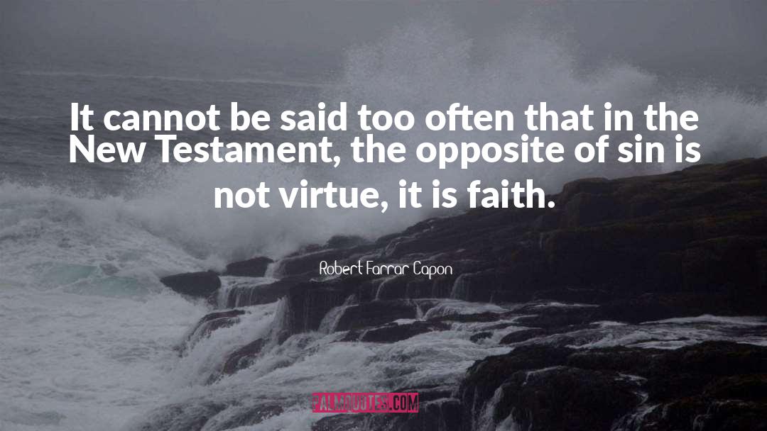 New Testament Church quotes by Robert Farrar Capon