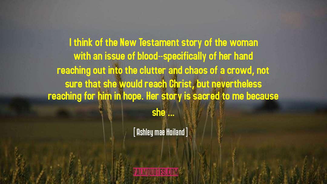 New Testament Church quotes by Ashley Mae Hoiland