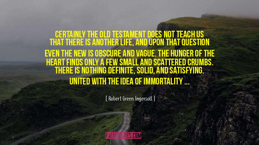 New Testament Interpretation quotes by Robert Green Ingersoll