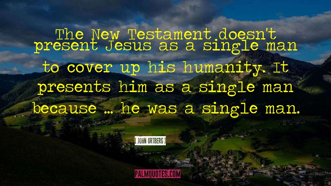 New Testament quotes by John Ortberg