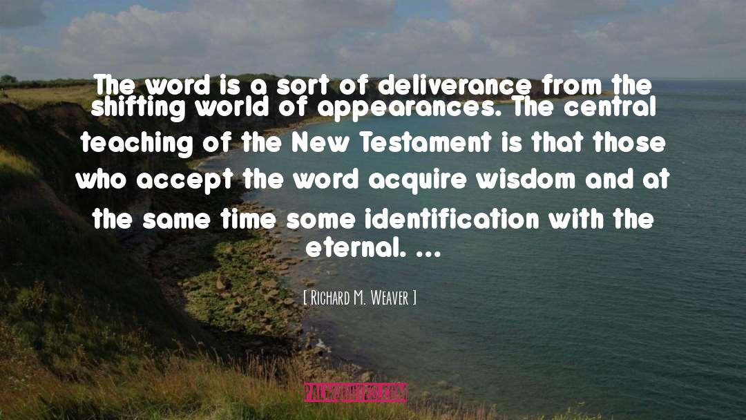 New Testament quotes by Richard M. Weaver