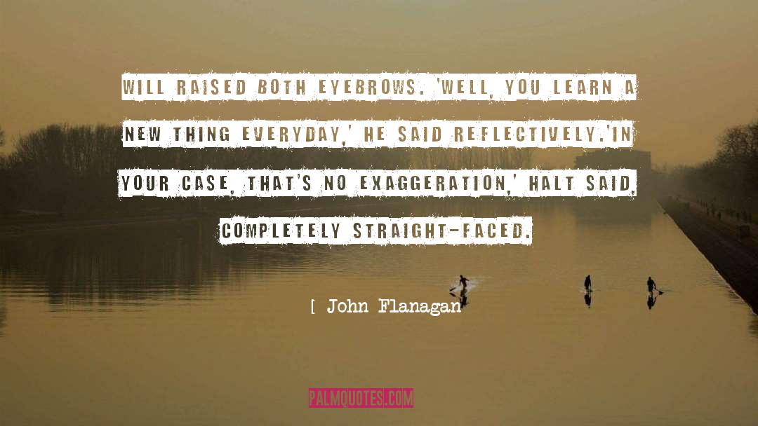 New Thing quotes by John Flanagan