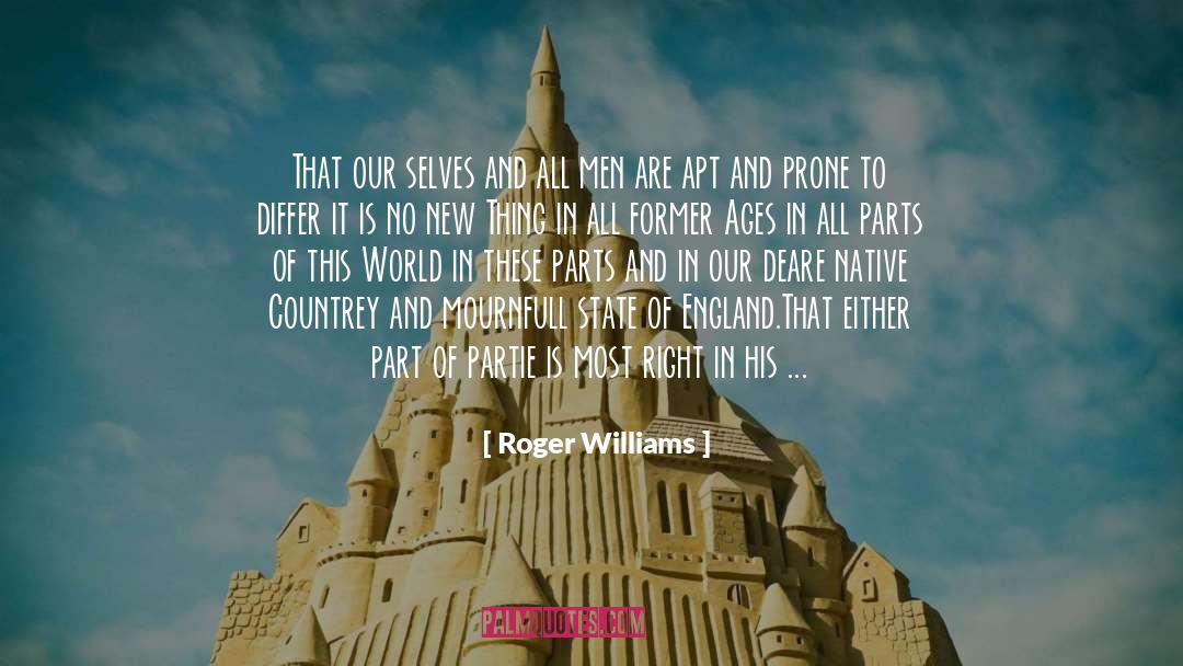 New Thing quotes by Roger Williams