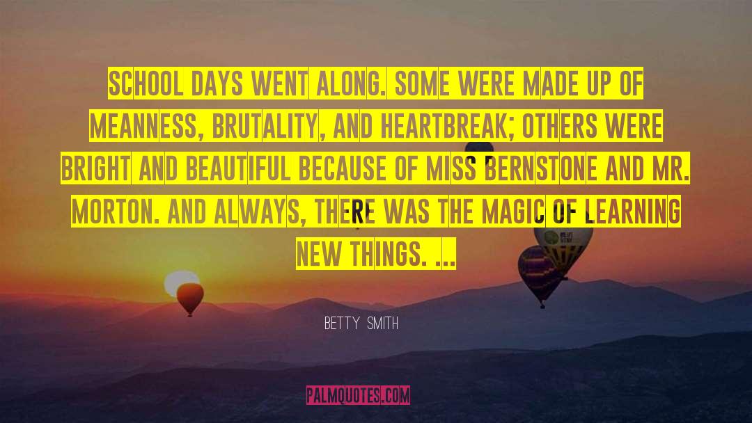 New Things quotes by Betty  Smith