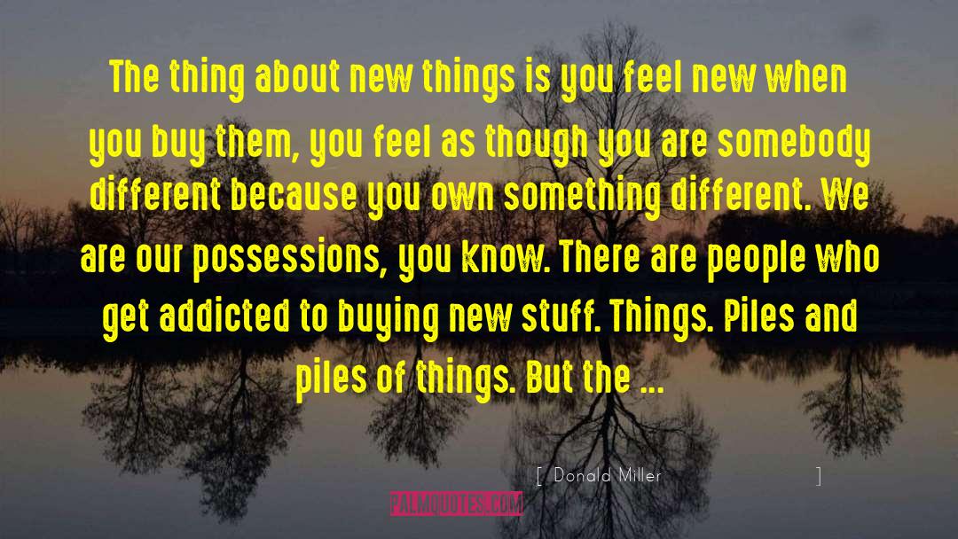 New Things quotes by Donald Miller