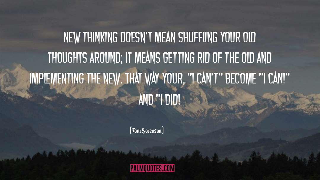 New Thinking quotes by Toni Sorenson